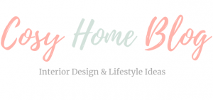 Cosy Home: Interiors and Lifestyle Blog run by Rachel Newcombe